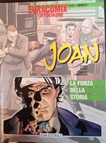 Joan 2. La forza della storia. Euracomix tuttocolore n. 231