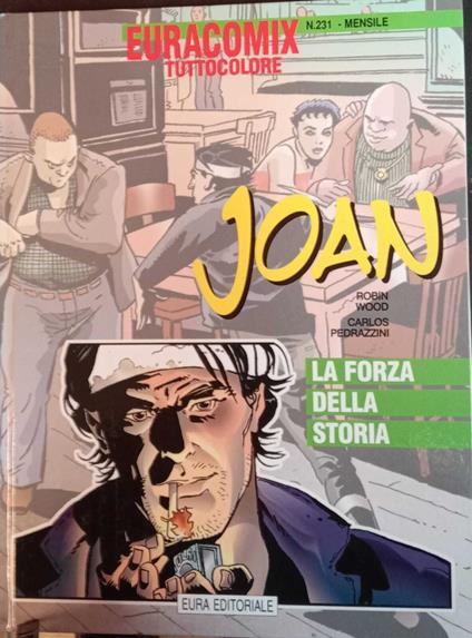 Joan 2. La forza della storia. Euracomix tuttocolore n. 231 - copertina
