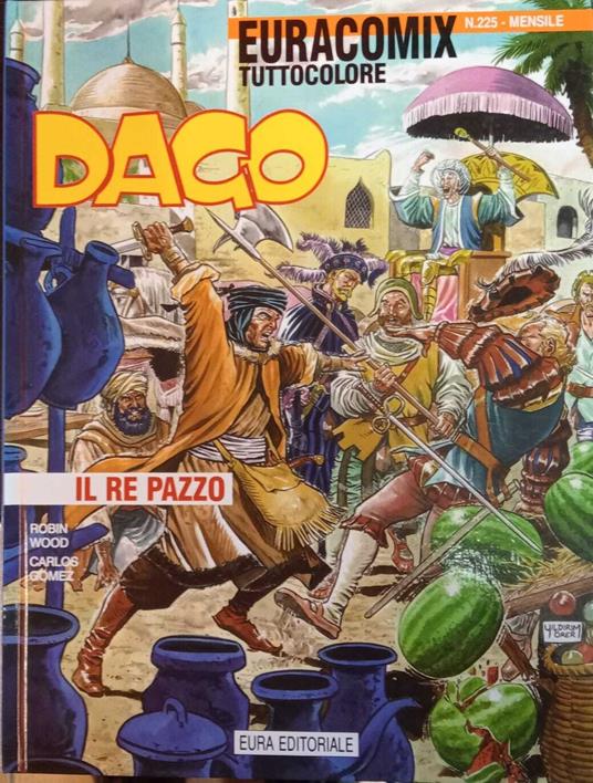 Dago 58. Il re pazzo. Euracomix tuttocolore n. 225 - copertina