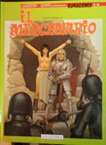 Il mercenario. Euracomix n. 49