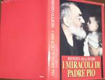 I miracoli di Padre Pio