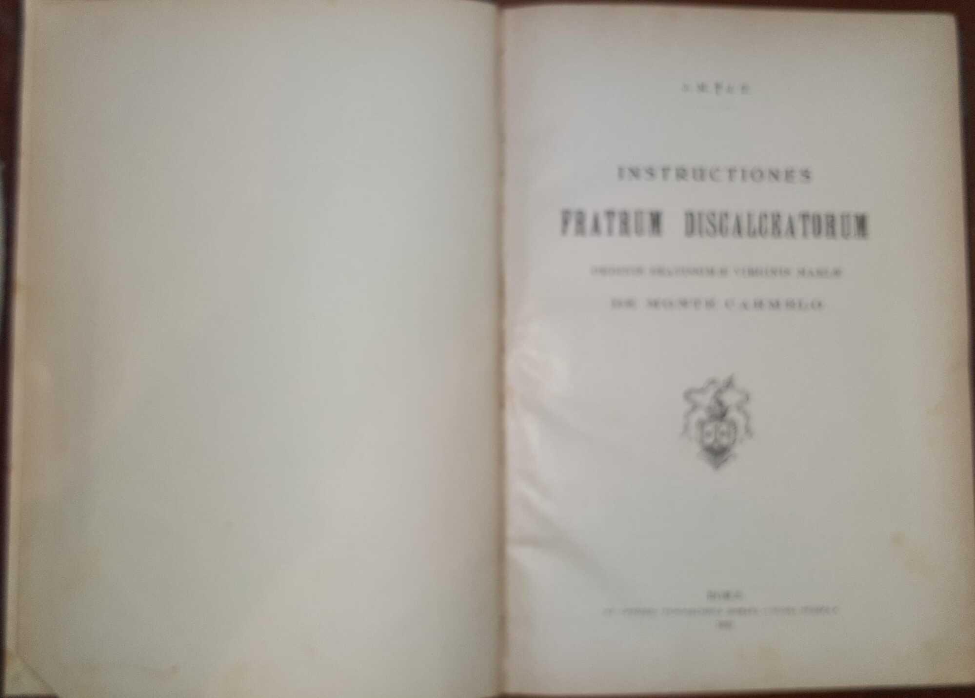 Instructiones fratrum discalceatorum ordinis beatissimae virginis Maria