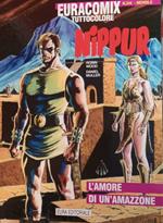 Nippur 47. L'amore di un'amazzone. Euracomix tuttocolore n. 244