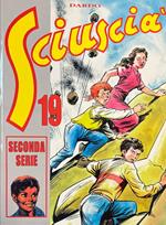 Sciuscià 19. Seconda serie