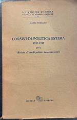 Corsivi di politica estera 1949-1968 per la Rivista di studi politici internazionali