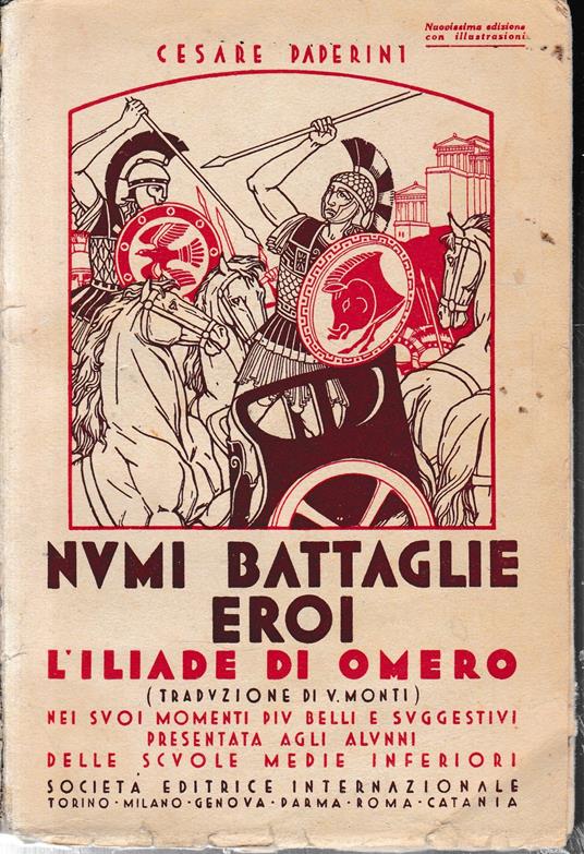 Numi battaglie eroi. L'Iliade di Omero - Cesare Paperini - copertina