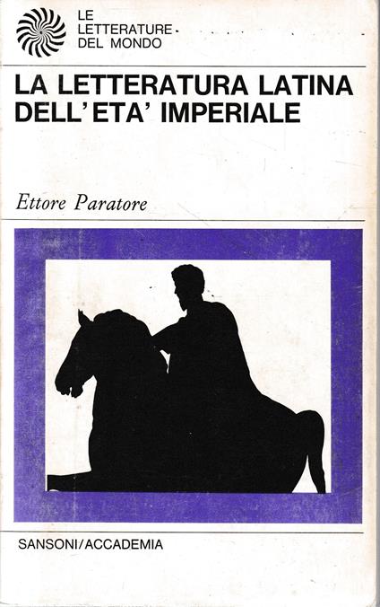 La letteratura latina dell'età imperiale - Ettore Paratore - copertina