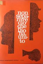 Non separare ciò che Dio ha unito