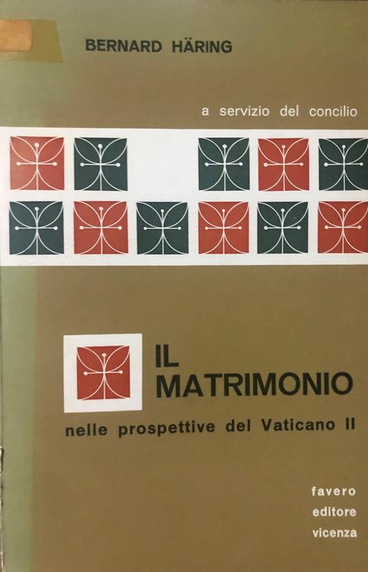 Il matrimonio nelle prospettive del Vaticano II - Bernhard Häring - copertina