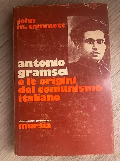 Antonio Gramsci e le origini del comunismo italiano