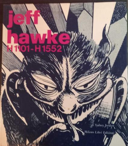 Jeff Hawke. H 1101 - H 1552 - Sydney Jordan - copertina