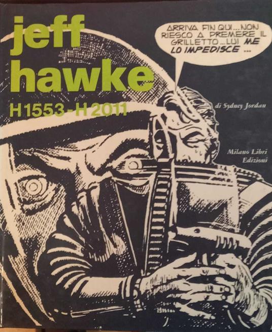 Jeff Hawke. H 1553 - H 2011 - Sydney Jordan - copertina