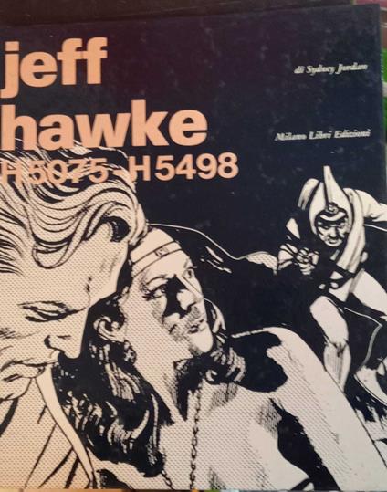 Jeff Hawke. H 5075 - H 5498 - Sydney Jordan - copertina