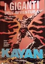 I giganti dell'avventura n. 22. Kayan