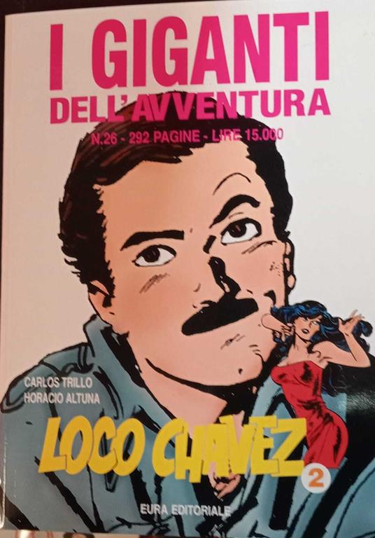 I giganti dell'avventura n. 26. Loco Chavez 2 - copertina