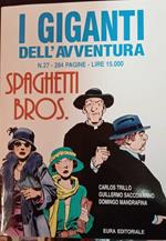 I giganti dell'avventura n. 27. Spaghetti bros