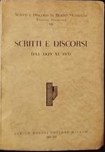 Scritti e discorsi di Benito Mussolini. VII. Scritti e discorsi. Dal 1929 al 1931