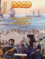 Dago 116. Nel labirinto dell'oro del templari