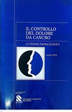 Il controllo del dolore da cancro. La terapia farmacologica