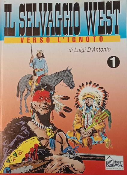 Il selvaggio West n. 1. Verso l'ignoto - copertina