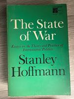 The State of War Essays on The Theory and Practice of International Politics