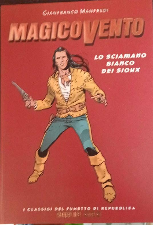 Magico Vento. Lo sciamano bianco dei sioux - copertina