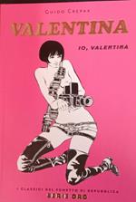 Valentina. Io Valentina