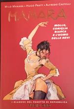 Manara. Molly, coniglia bianca e l'uomo delle nevi