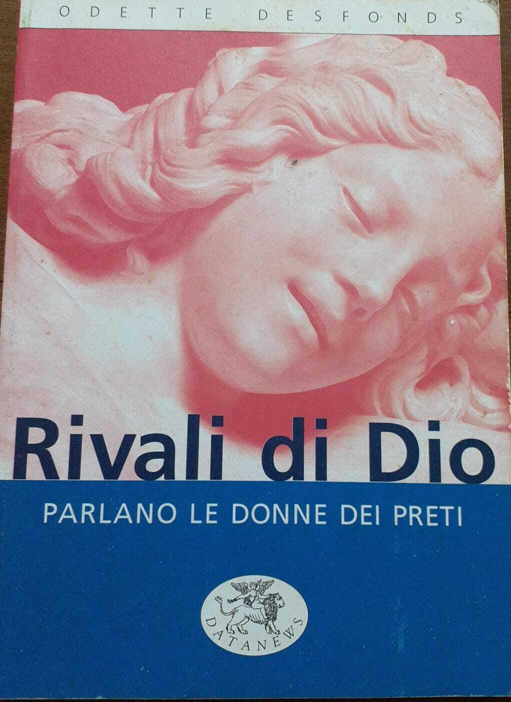 Rivali di Dio. Parlano le donne dei preti