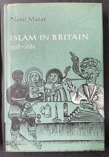 Islam in Britain 1558–1685 - copertina