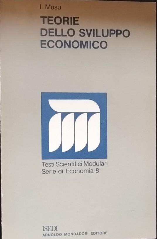 Teorie dello sviluppo economico - Ignazio Musu - copertina