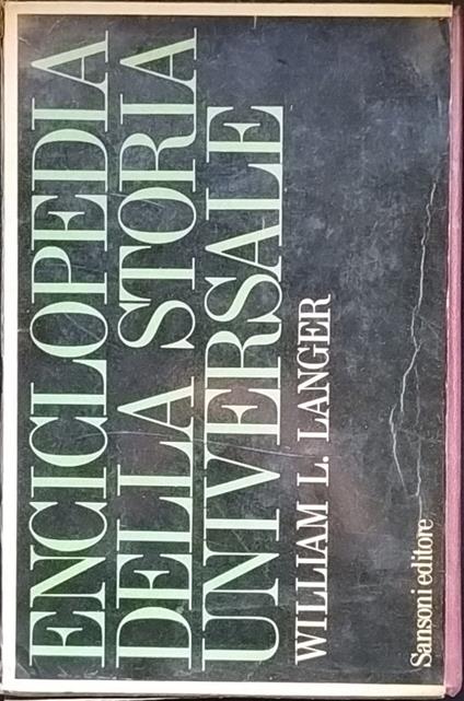 Enciclopedia della storia universale - William L. Langer - copertina