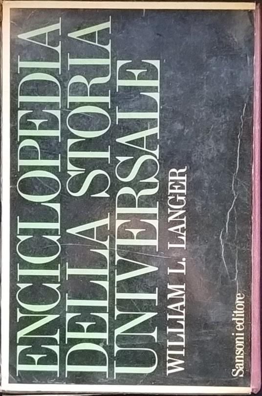 Enciclopedia della storia universale - William L. Langer - copertina
