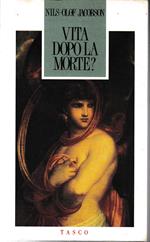 Vita dopo la morte?