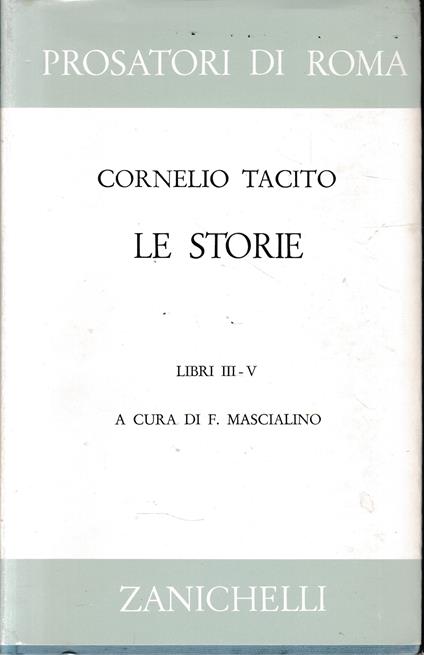Le storie. Vol. 2, libri III-V - P. Cornelio Tacito - copertina