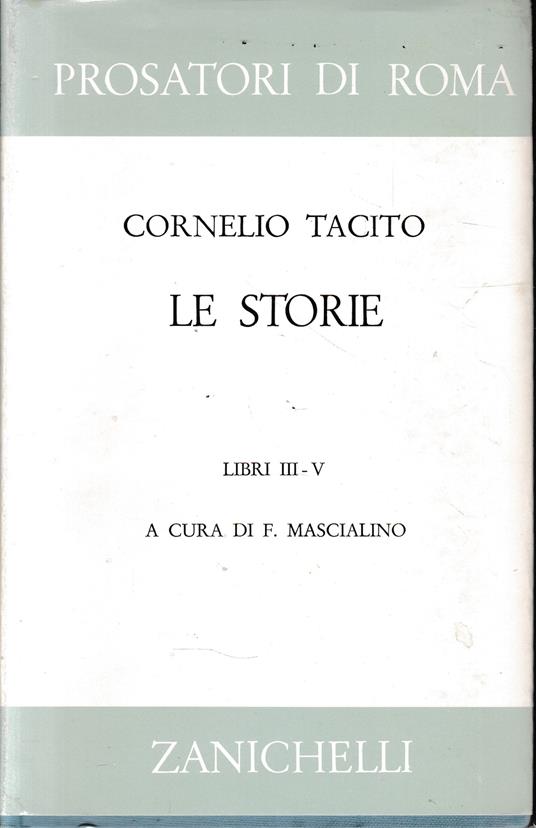 Le storie. Vol. 2, libri III-V - P. Cornelio Tacito - copertina