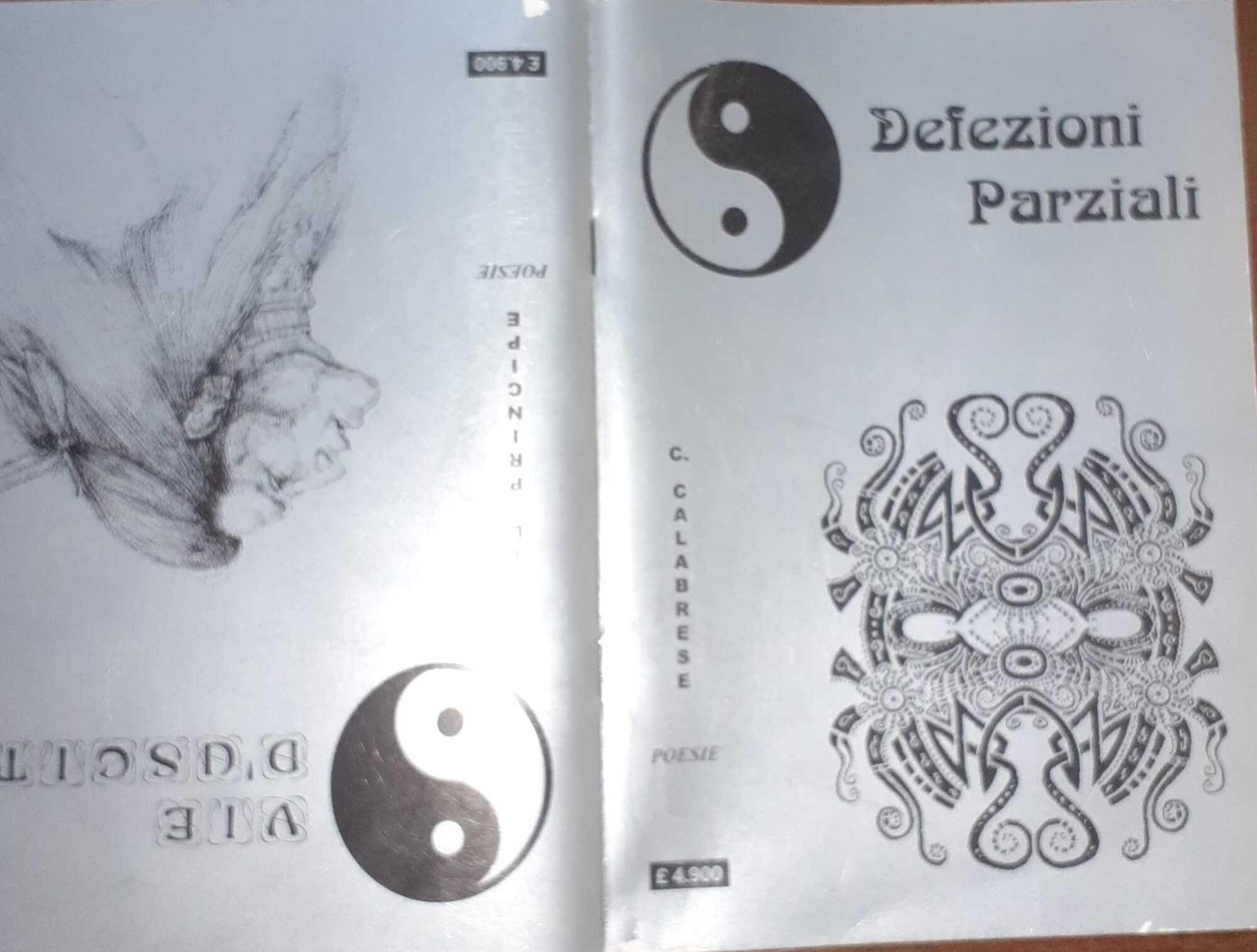 Defezioni parziali. Via d'uscita. Poesie
