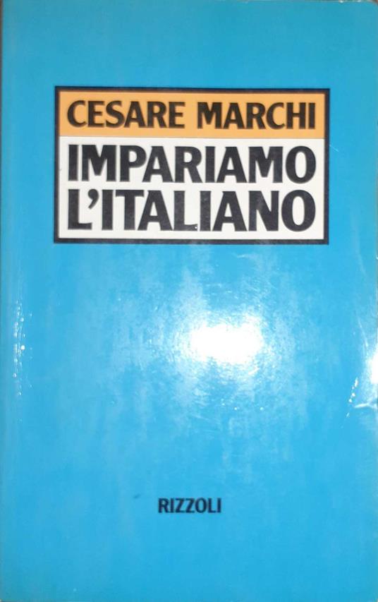 Impariamo l'italiano - Cesare Marchi - copertina