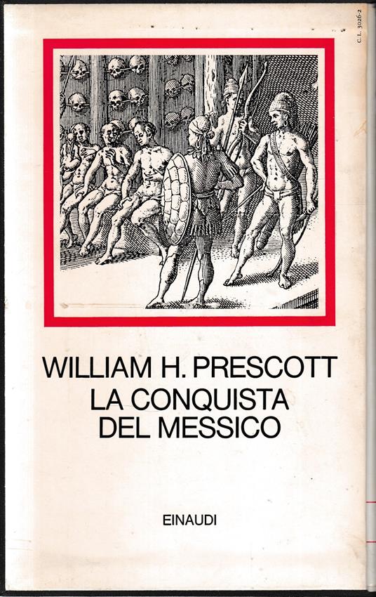 La conquista del Messico - William H. Prescott - copertina