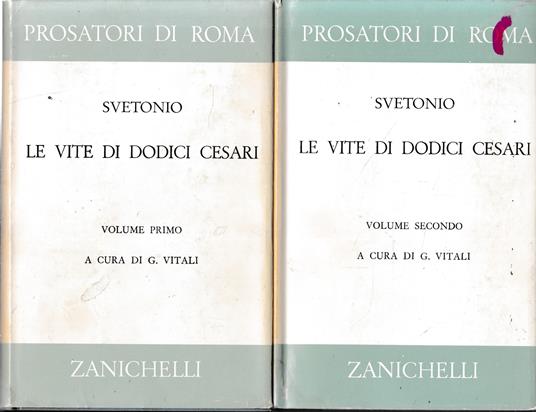 Le vite di dodici Cesari, due volumi - C. Tranquillo Svetonio - copertina