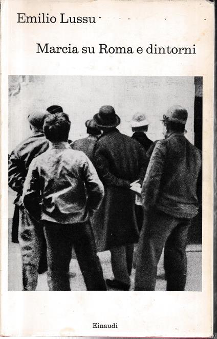 Marcia su Roma e dintorni - Emilio Lussu - copertina