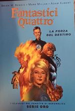 Fantastici quattro. La forza del destino