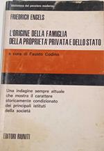 L' origine della famiglia della proprietà privata e dello Stato