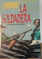 I giganti dell'avventura n. 8. La soldadera