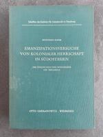 Emanzipationsversuche von kolonialer Herrschaft in Südostasien