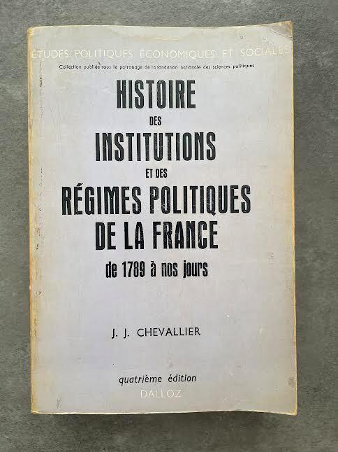 Histoire des institutions et des régimes politiques de la France de 1789 à nos jours - copertina
