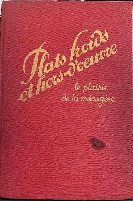 Plats froids et hors-d'oeuvre le plaisir de la ménagère - F. Nietlispach - copertina
