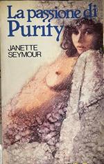 La passione di Purity
