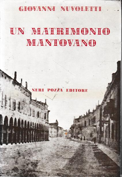 Un matrimonio mantovano - Giovanni Nuvoletti - copertina