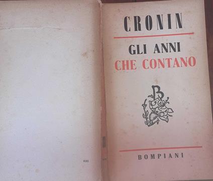 Gli anni che contano - A. Joseph Cronin - copertina